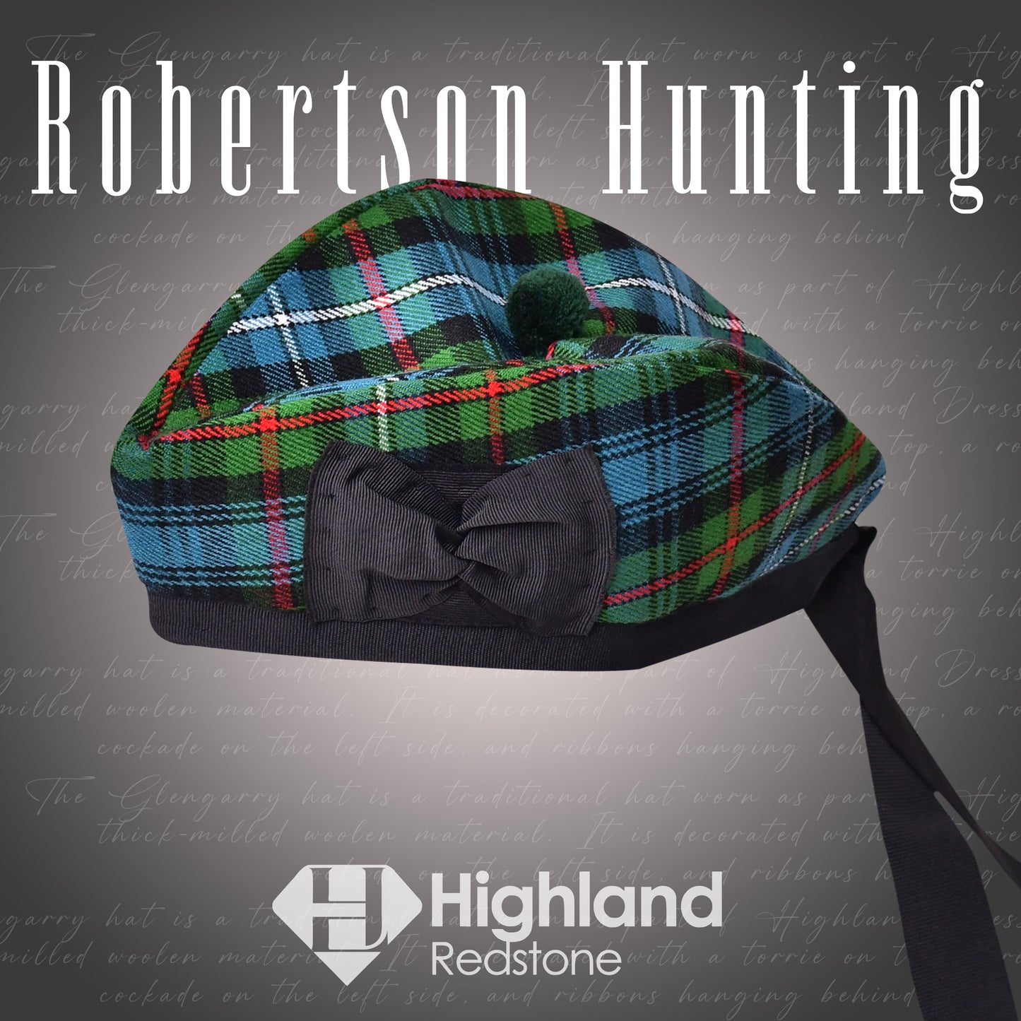 Discover the Robertson Hunting Glengarry, featuring the distinguished green and blue Robertson tartan. Perfect for formal and casual wear, this high-quality Glengarry celebrates Scottish heritage.